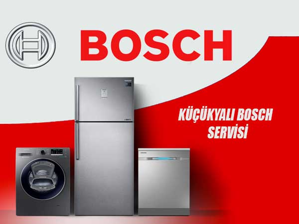 Küçükyalı Bosch Servisi